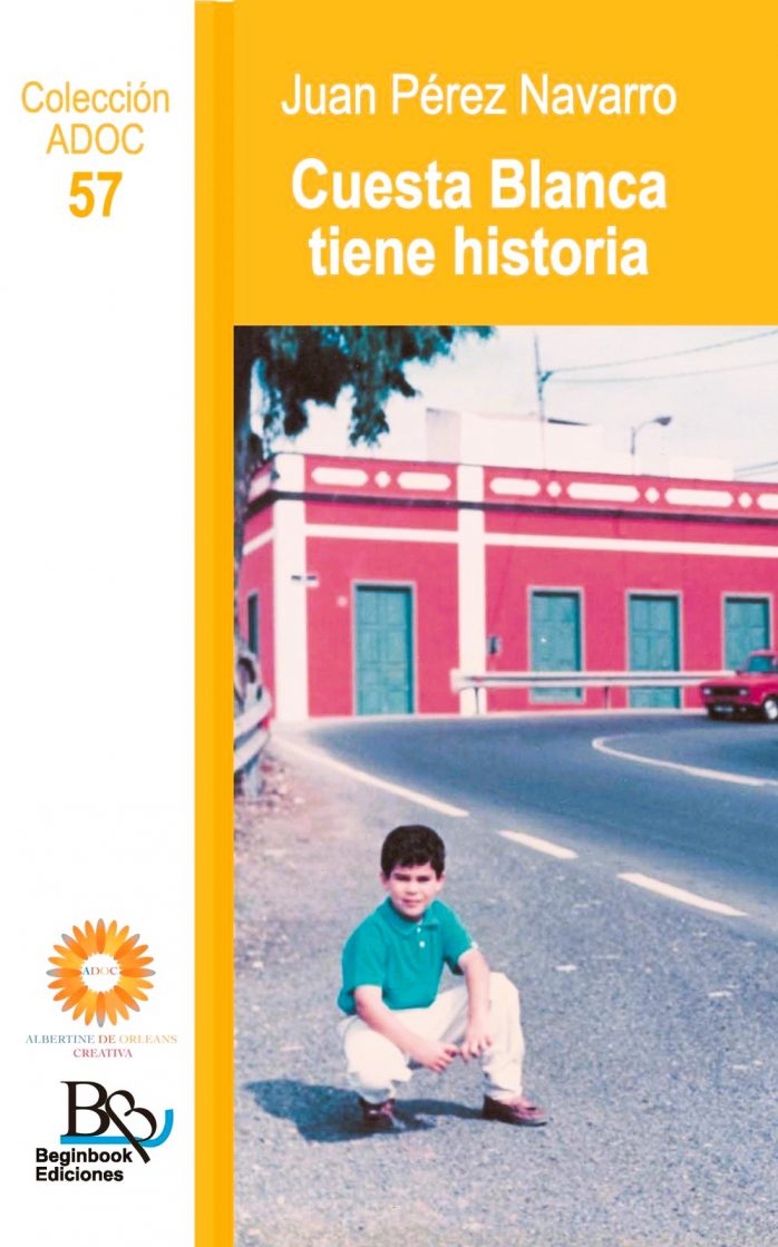 Cubierta del libro 'Cuesta blanca tiene historia'